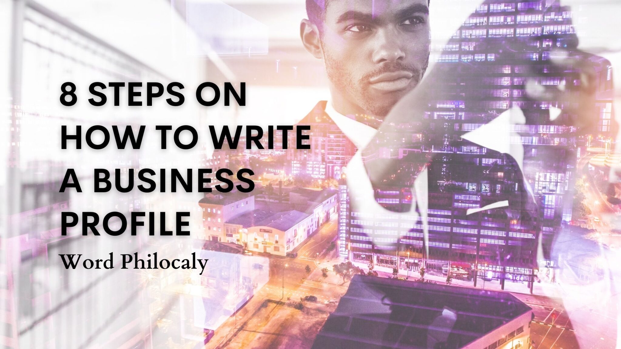 8 Steps On How To Write A Business Profile Word Philocaly