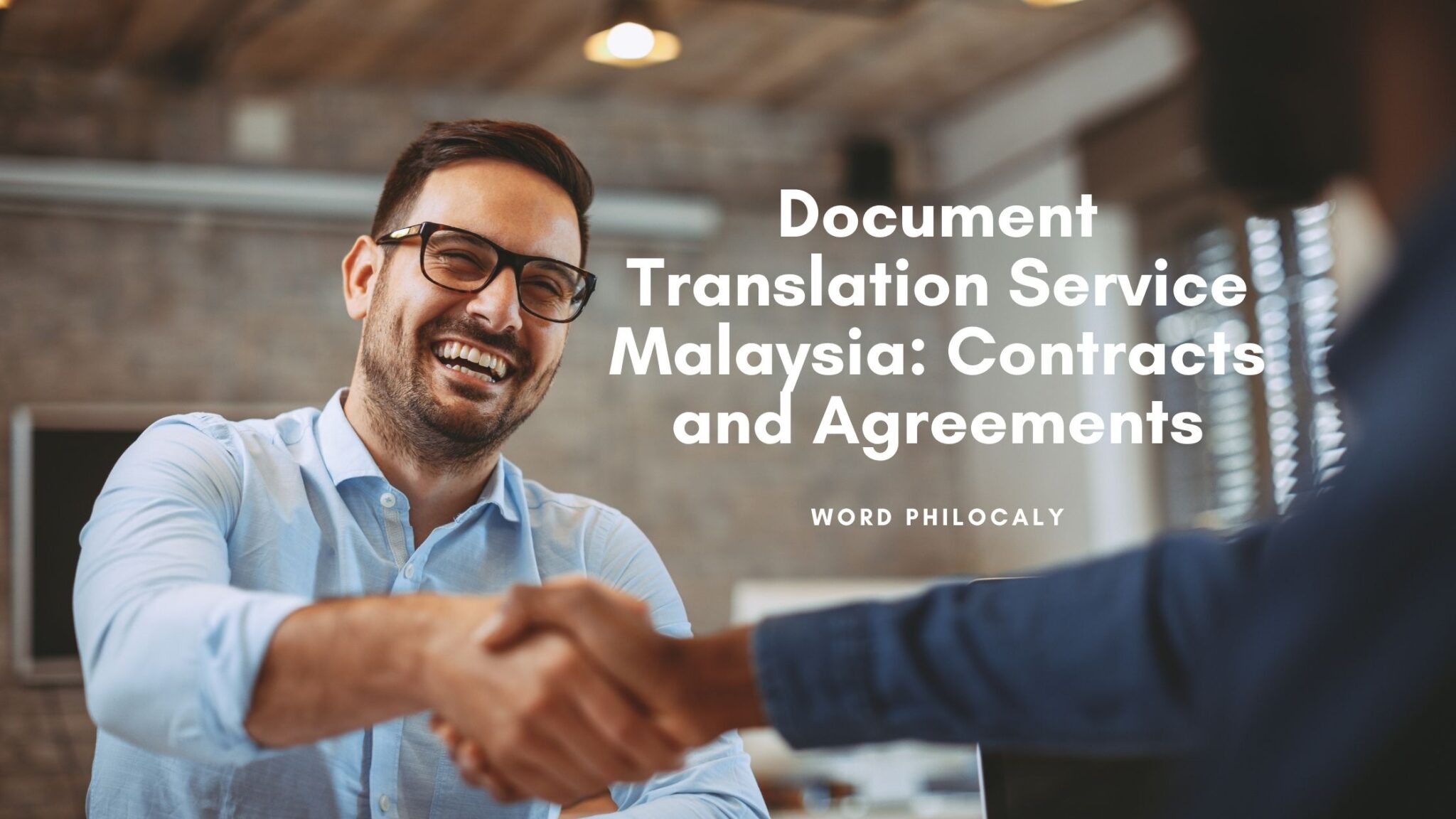 Document Translation Service Malaysia Contracts and Agreements Word
